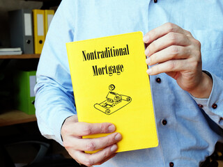 Business concept meaning Nontraditional Mortgage with phrase on the page.