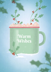 Winter backgound with hand drawn coffee cup, marshmellows and holly. Warm wishes card.