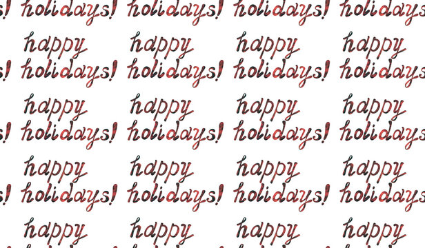 Lettering Happy Holidays, hand- drawn phrase isolated on white, seamless pattern with marble texture. Watercolor illustration for greeting cards, posters, stickers and seasonal design. 