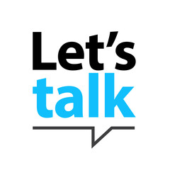 Let's talk