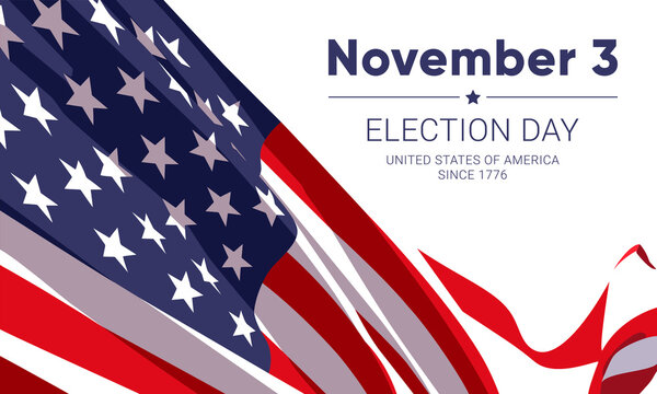 November 3 - Election Day in the United States of America. Vector banner design template with American flag and text on white background.