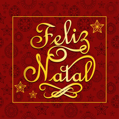 Merry Christmas in Portuguese language. Feliz Natal vector.