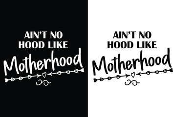 Ain't no hood like motherhood -Christian cross with Bible verse, Christian Runner Bible Verse Women's t-shirt Design, Bible quote, Inspirational Motivational Quote