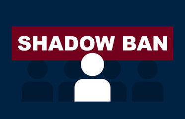 Shadow ban in social networks. Red sign with an abstract character no access to account.