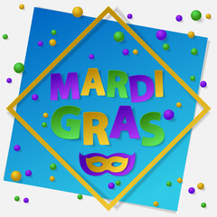 Poster with green, yellow and violet balls and frame. Vector illustration. Paper mask and lettering Mardi Gras on white and blue backgound. Elements for banner, holiday, party.