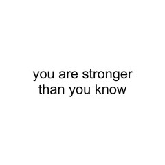 you are stronger than you know. Inspiring poster concept. Motivational lettering. 