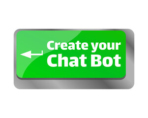 Create your chat bot . Close up of keyboard, enter computer key.
