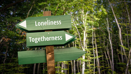 Street Sign Togetherness versus Loneliness