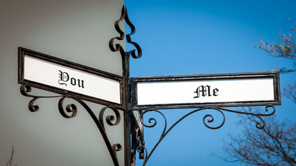Street Sign Me versus You