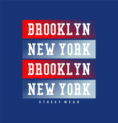Brooklyn Line typography tee shirt design graphic, vector illustration for print. 