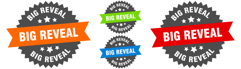 big reveal sign. round ribbon label set. Seal