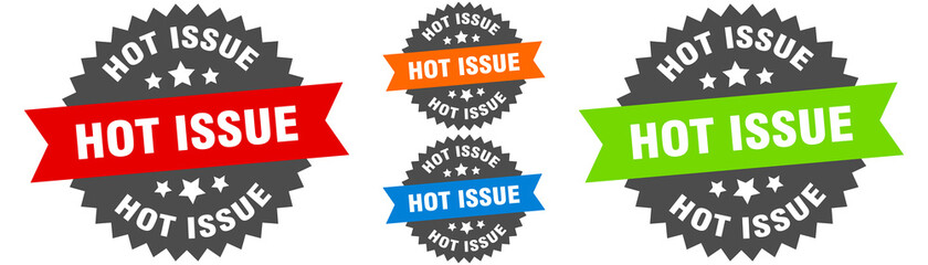 hot issue sign. round ribbon label set. Seal