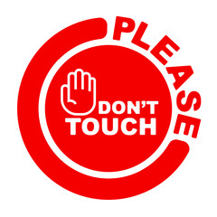 do not touch sign	