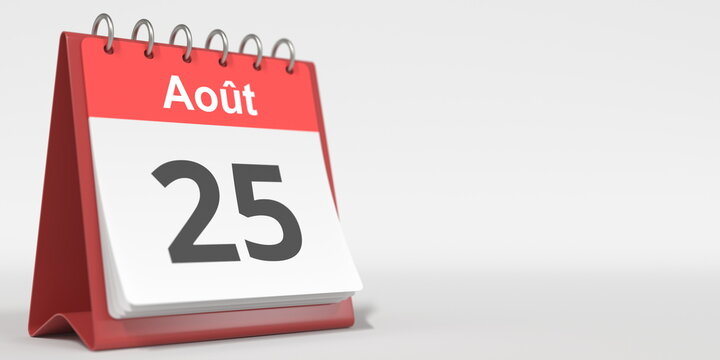 August 25 date written in French on the flip calendar page, 3d rendering