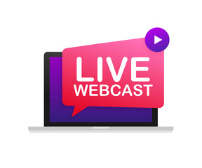 Live Webcast Button on laptop, icon, emblem, label. Vector stock illustration.