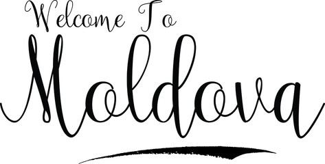 Welcome To Moldova Country Name Calligraphy Black Color Text on White Background