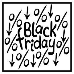Vector lettering Black Friday. Hand drawn poster, title or design element in doodle flat style on theme of shopping, discounts and sales