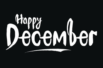 Happy December Bold Calligraphy Handwritten White Color Text on
Black Background