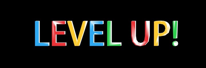 Level Up text on black background