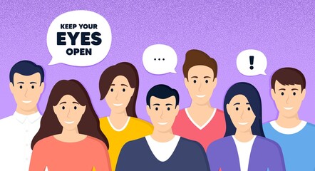 Keep your eyes open motivation quote. Crowd of people dotted background. Motivational slogan. Inspiration message. Characters of people banner. Team group community. Protest of activists. Vector