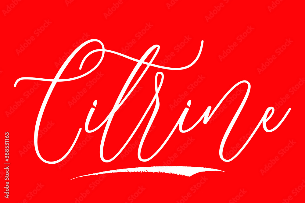 Fototapete citrine cursive calligraphy white color text on red background