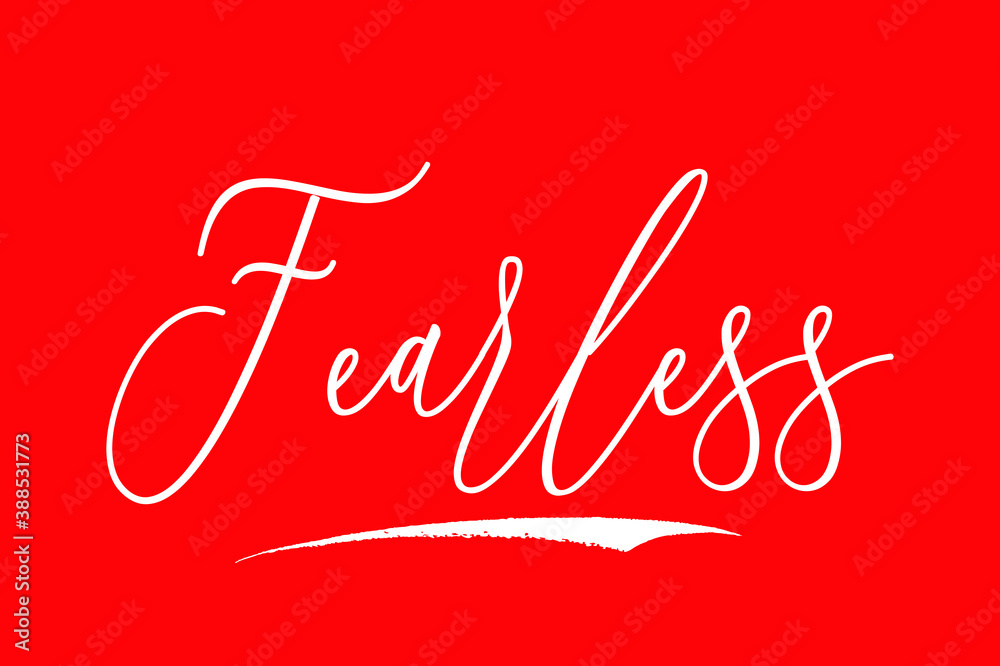 Fototapete fearless cursive calligraphy white color text on red background