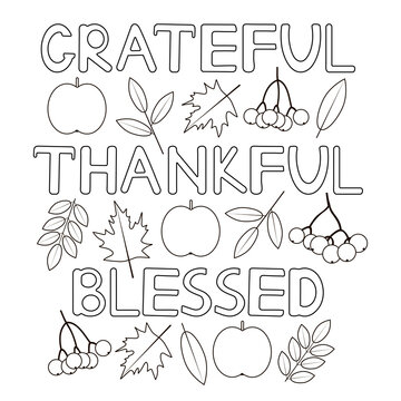 Grateful thankful blessed. Thanksgiving Coloring page.