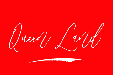 Queen Land Handwritten Typography White Color Text On Red Background