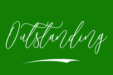Outstanding Cursive Typography White Color Text On Green Background