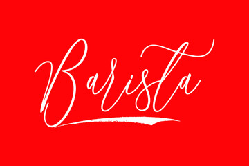 Barista Cursive Typography White Color Text On Red Background