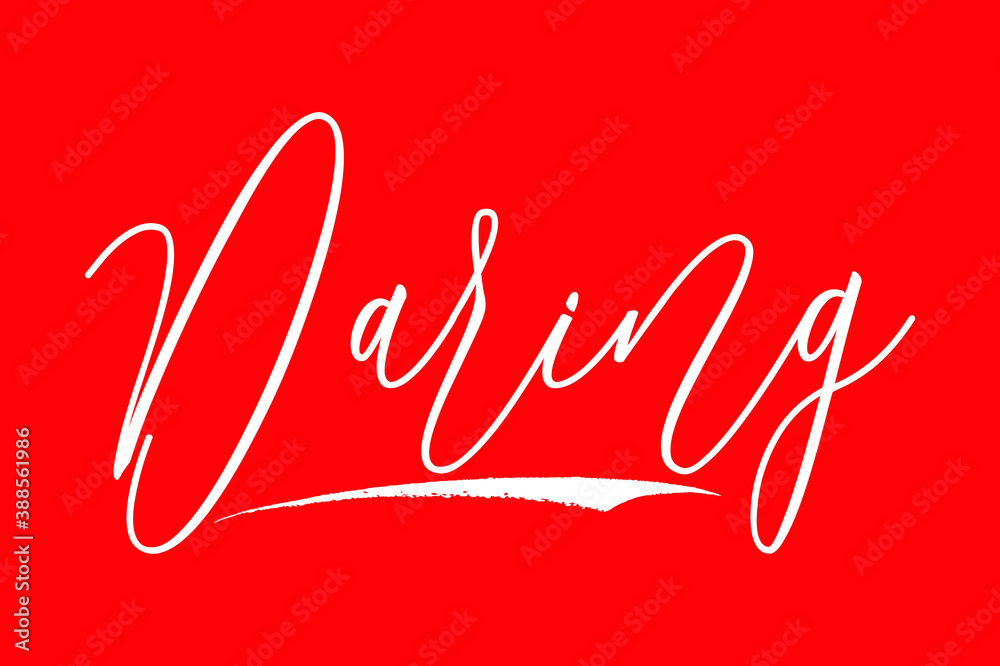 Fototapete daring cursive calligraphy/typography white color text on red background