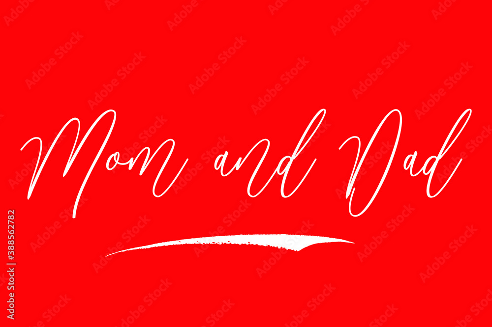 Fototapete mom and dad cursive calligraphy/typography white color text on red background