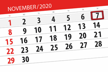 Fototapeta premium Calendar planner for the month november 2020, deadline day, 7, saturday