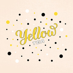 Vector illustration of yellow tea brush lettering for package, banner, flyer, poster, bistro, café, shop signage, advertisement design. Handwritten text for template, sign, billboard, print 
