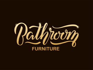 Vector illustration of bathroom furniture lettering for banner, logo, advertisement, price list, web design. Handwritten text for template, signage, billboard, print, flyer of furniture shop
