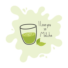 Matcha tea. Glass of tea with splashes on the background. Asian drink. Hand drawn colored trendy vector illustration with text. Cartoon style. Flat design with lettering