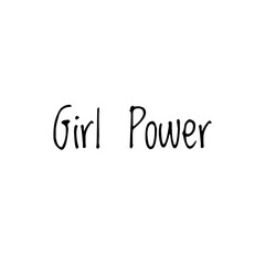 Logo of girl power. Emblem for women. Poster with text ''Girl power''