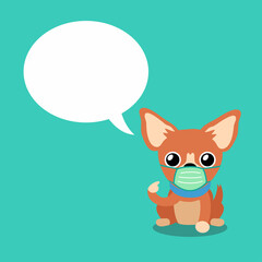 Cartoon character chihuahua dog wearing protective face mask with speech bubble for design.