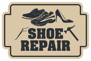 Shoe repair sign. Service advertisement. Vector silhouette graphics