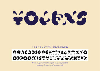 Volens font set with alternates included for A, D, I, M, N, O, P, Q, R, T, U, W, X, Y. Characters are not merged, they are grouped and can be arranged differently according to the users wish.