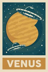 UFO Exploring Venus Signage Poster Retro Rustic Classic Vector © Utix Grapix