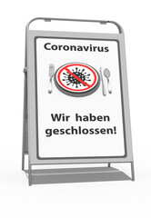 Aufsteller Gaststätte, wir haben geschlossen wegen Coronavirus, freigestellt