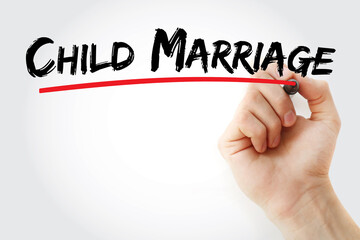 Child Marriage text with marker, concept background