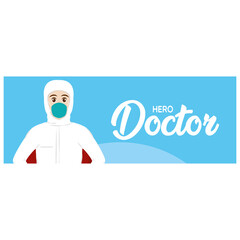 Isolated Doctor medical hero with cape covid-19 white banner - Vector