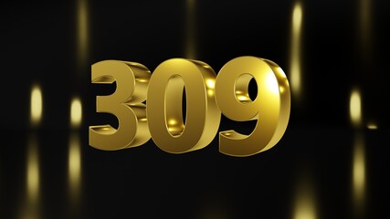 Number 309 in gold on black and gold background, isolated number 3d render