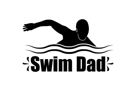 Swim Dad SVG, Swimmer SVG, Cut file for silhouette, clipart, Cricut design space, vinyl cut files, Swimming vector design, Swim Lover, Swimmer design SVG