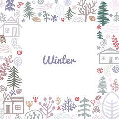 Square frame with winter forest elements. Christmas design. Colors Illustration with houses, snowflakes, drifts, pines, trees, cones, berry, bushes, stars. Isolated on white background.
