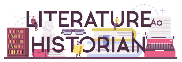 Literature history typographic header. Scientist studying and research