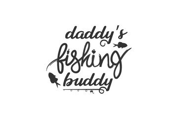 fishing buddy svg, fishing svg, funny kids svg, daddy svg, onesie svg, svg for cricut, toddler svg, daddy's fishing, fishing family, svg