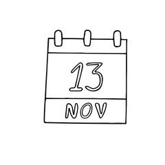 calendar hand drawn in doodle style. November 13. World Kindness Day, date. icon, sticker, element, design. planning, business holiday